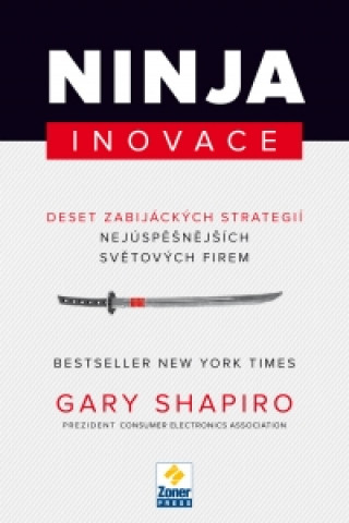 Carte Ninja inovace Gary Shapiro