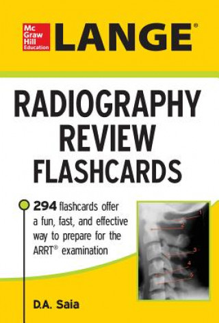 Kniha LANGE Radiography Review Flashcards D. A. Saia