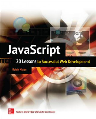Carte JavaScript: 20 Lessons to Successful Web Development Robin Nixon