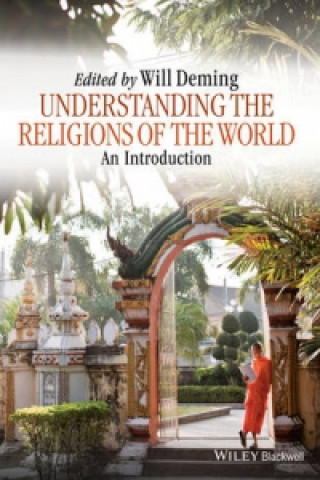 Carte Understanding the Religions of the World - An Introduction Willoughby Deming