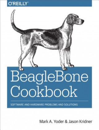 Könyv BeagleBone Cookbook Mark Yoder