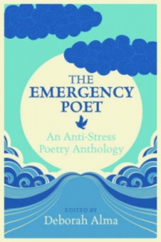 Könyv Emergency Poet Deborah Alma