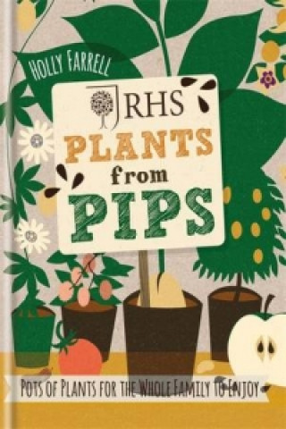 Книга RHS Plants from Pips Holly Farrell