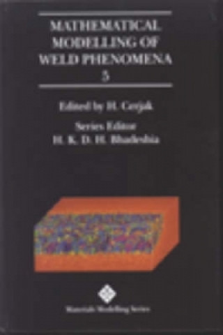 Könyv Mathematical Modelling of Weld Phenomena: No. 5 H. Cerjak
