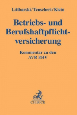 Książka Betriebs- und Berufshaftpflichtversicherung Sigurd Littbarski