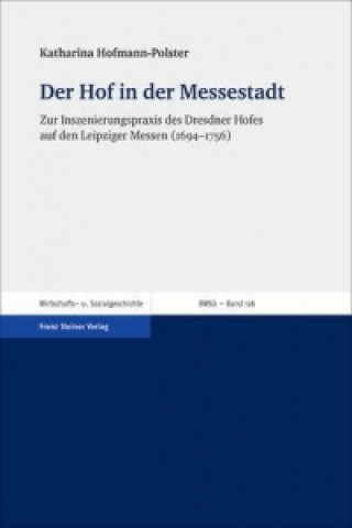 Kniha Der Hof in der Messestadt Katharina Hofmann-Polster