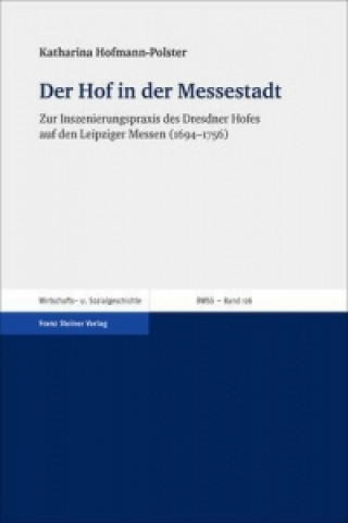 Livre Der Hof in der Messestadt Katharina Hofmann-Polster