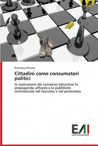 Kniha Cittadini come consumatori politici Ratano Francesco