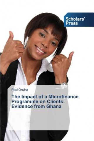 Kniha Impact of a Microfinance Programme on Clients Onyina Paul