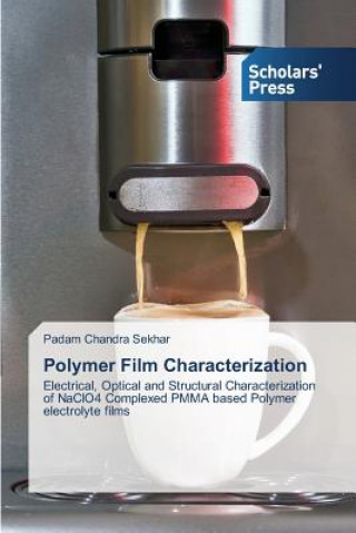 Carte Polymer Film Characterization Chandra Sekhar Padam