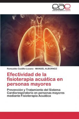 Książka Efectividad de la fisioterapia acuatica en personas mayores Castillo-Lozano Romualdo