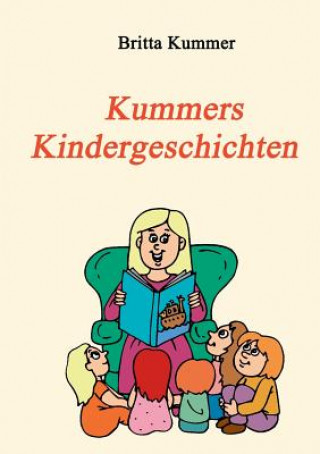 Kniha Kummers Kindergeschichten Britta Kummer