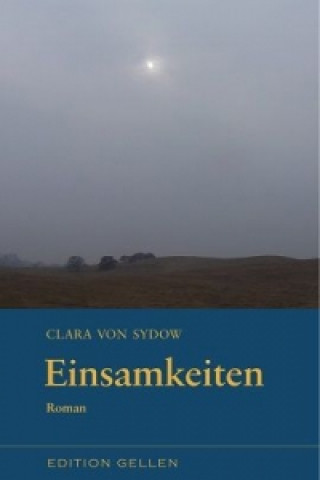 Książka Einsamkeiten Clara von Sydow