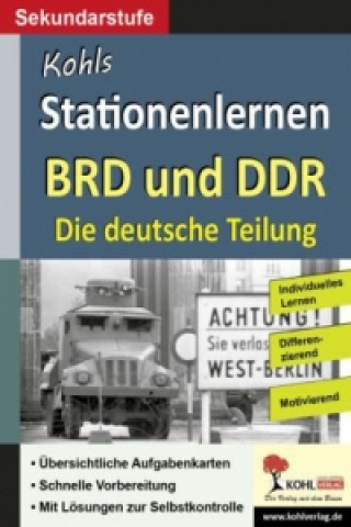Könyv Kohls Stationenlernen BRD und DDR - Die deutsche Teilung 