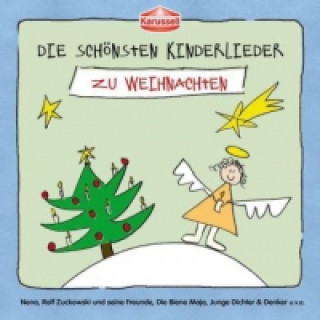 Hanganyagok Die schönsten Kinderlieder - Zu Weihnachten, 1 Audio-CD Nena