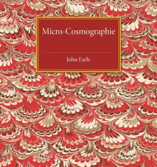 Książka Micro-Cosmographie John Earle