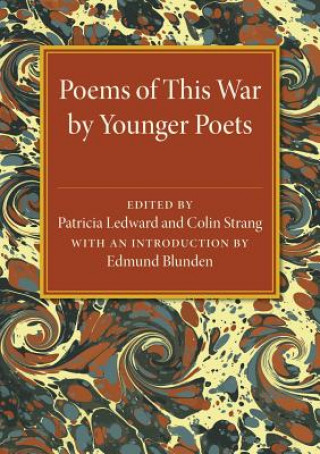 Könyv Poems of this War by Younger Poets Patricia Ledward