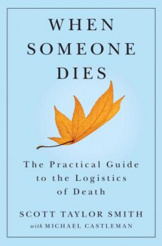 Livre When Someone Dies Scott Taylor Smith