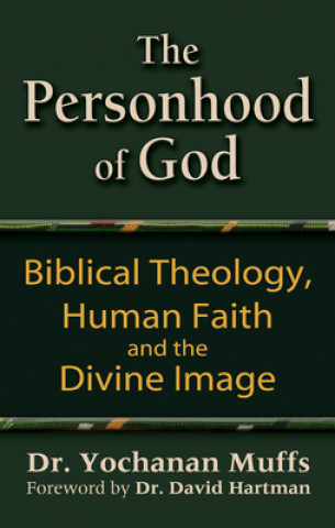 Könyv Personhood of God Yochanan Muffs