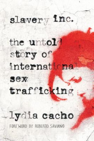 Книга Slavery Inc Lydia Cacho