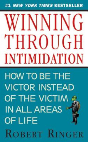 Kniha Winning through Intimidation Robert Ringer