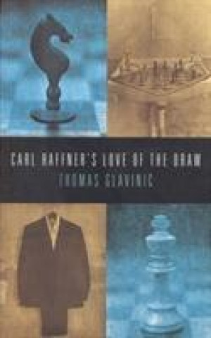 Kniha Carl Haffner's Love of the Draw Thomas Glavinic