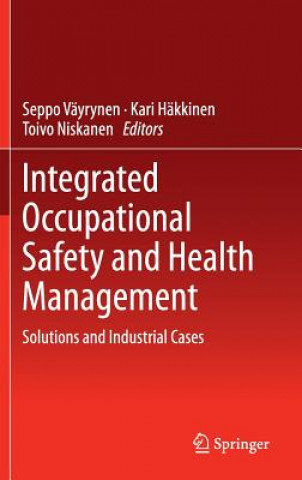 Knjiga Integrated Occupational Safety and Health Management Seppo Väyrynen