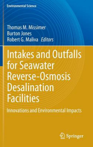 Kniha Intakes and Outfalls for Seawater Reverse-Osmosis Desalination Facilities Thomas Missimer