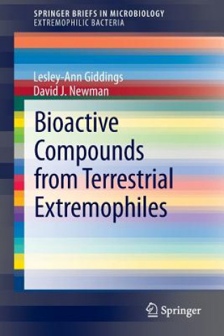 Книга Bioactive Compounds from Terrestrial Extremophiles Lesley-Ann Giddings