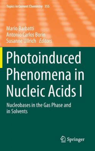 Książka Photoinduced Phenomena in Nucleic Acids I Mario Barbatti