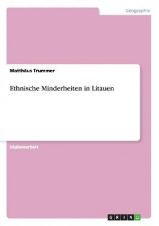 Kniha Ethnische Minderheiten in Litauen Matthaus Trummer