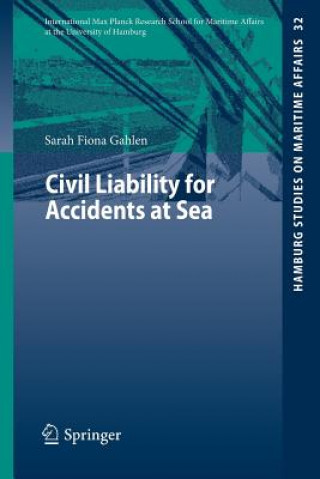 Carte Civil Liability for Accidents at Sea Sarah Fiona Gahlen