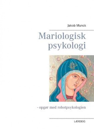 Book Mariologisk psykologi Jakob Munck