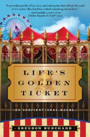 Book Life's Golden Ticket Brendon Burchard