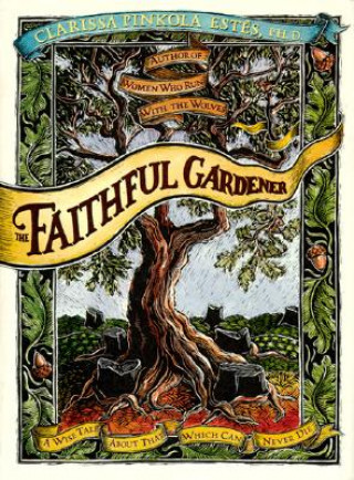 Carte Faithful Gardener Clarissa Estes