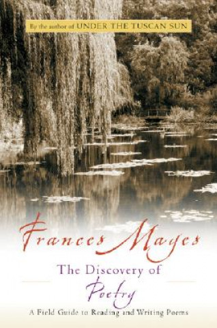 Kniha Discovery of Poetry Frances Mayes