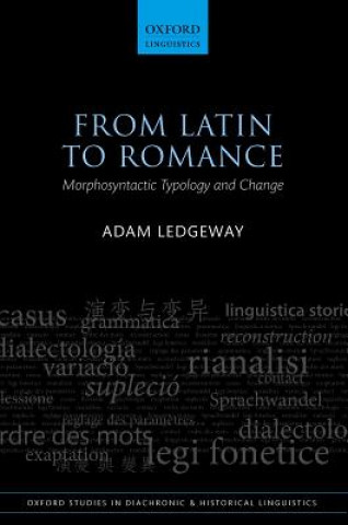 Carte From Latin to Romance Adam Ledgeway