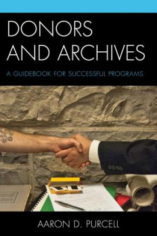 Livro Donors and Archives Aaron D. Purcell