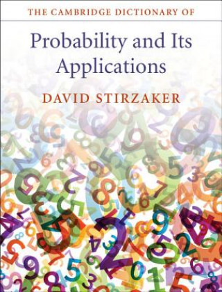 Kniha Cambridge Dictionary of Probability and its Applications David Stirzaker