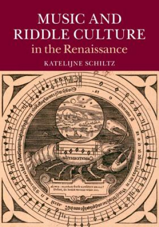 Carte Music and Riddle Culture in the Renaissance Katelijne Schiltz