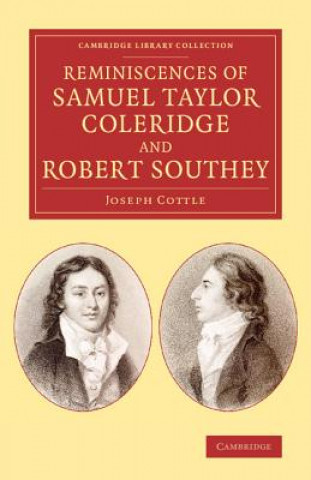 Buch Reminiscences of Samuel Taylor Coleridge and Robert Southey Joseph Cottle