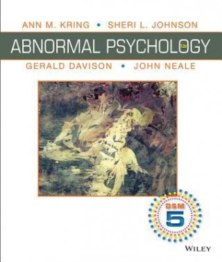 Könyv Abnormal Psychology, Binder Ready Version Ann M Kring
