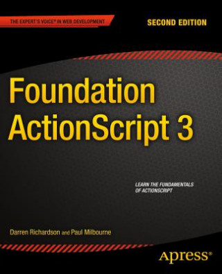 Knjiga Foundation ActionScript 3 Paul Milbourne