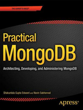 Kniha Practical MongoDB Shakuntala Gupta Edward