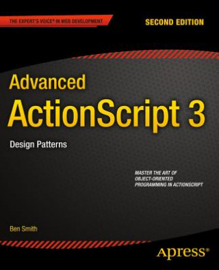 Książka Advanced ActionScript 3 Ben Smith