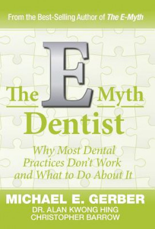 Kniha E-Myth Dentist Michael G Gerber