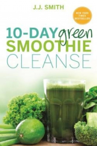 Kniha 10-Day Green Smoothie Cleanse J J Smith