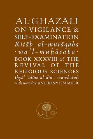 Carte Al-Ghazali on Vigilance and Self-examination Abu Hamid Al-Ghazali