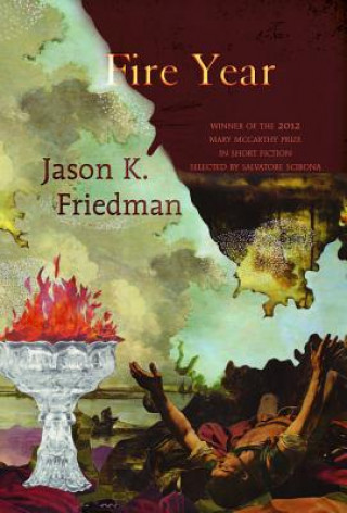 Kniha Fire Year Jason K Friedman