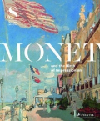 Buch Monet and the Birth of Impressionism Felix Kramer